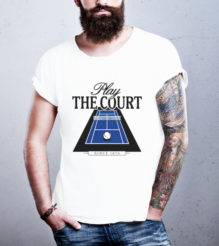 Play The Court Since 1874 Tennis T-Shirt