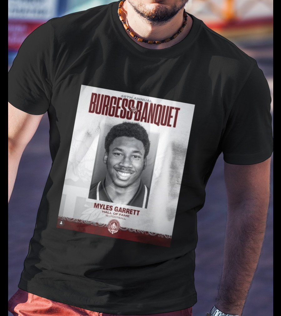 48th Annual Burgess Banquet Myles Garrett Hall Of Fame Football T-Shirt