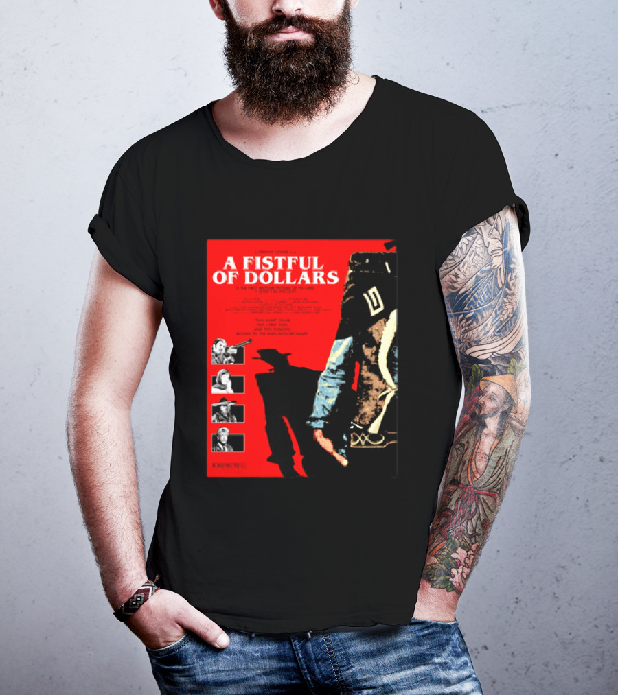 A Fistful Of Dollars Clint Eastwood Sergio Leone Movie Restricted 18 Certificate T-Shirt