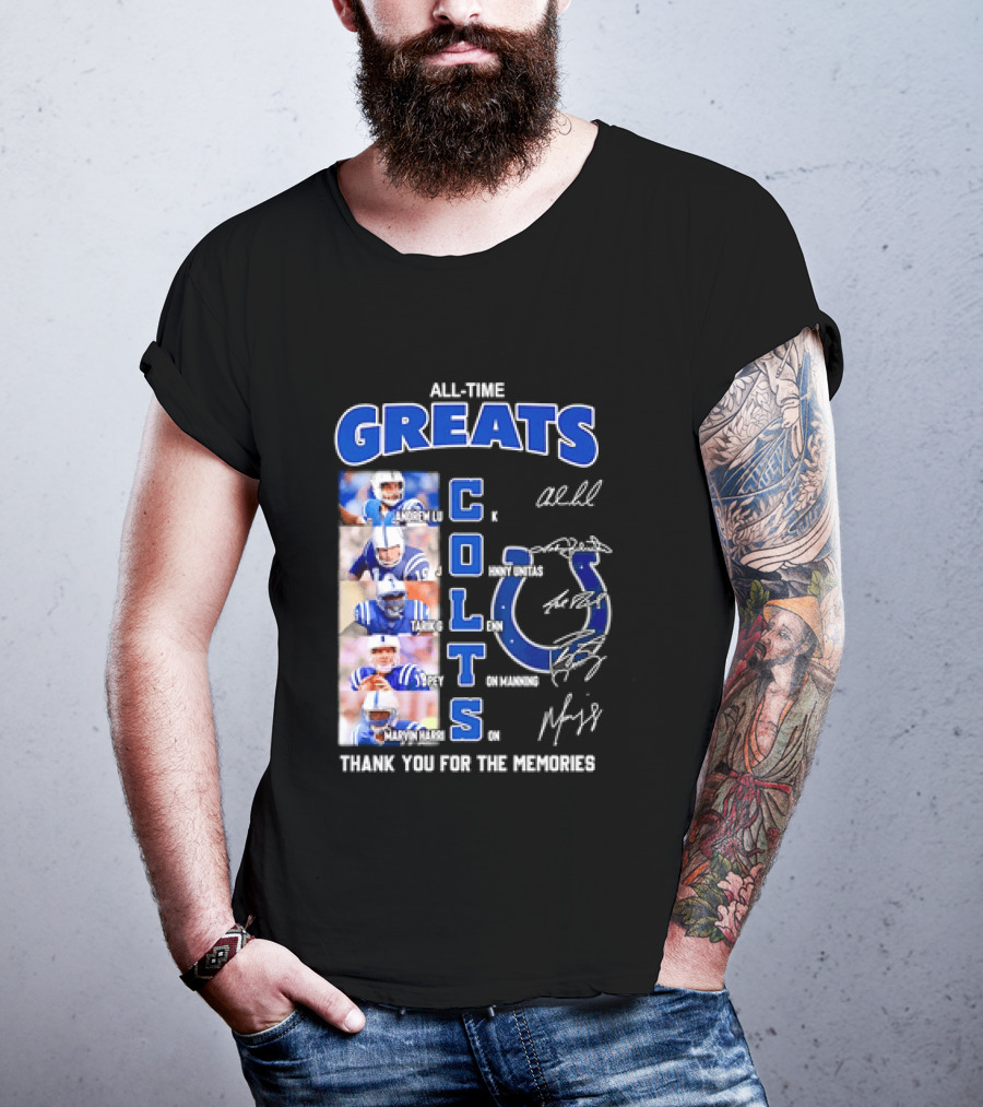 All Time Greats Indianapolis Colts Autograph Signatures Thank You For The Memories T-Shirt