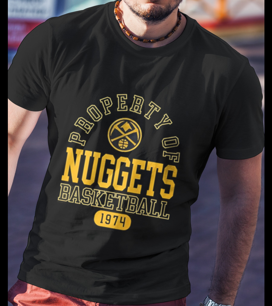Property Of Nuggets Basketball 1974 Team Spirit T-Shirt