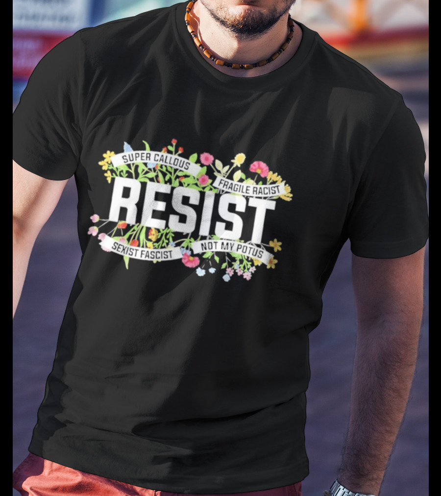 RESIST Floral Blooms With Vibrant Flowers T-Shirt