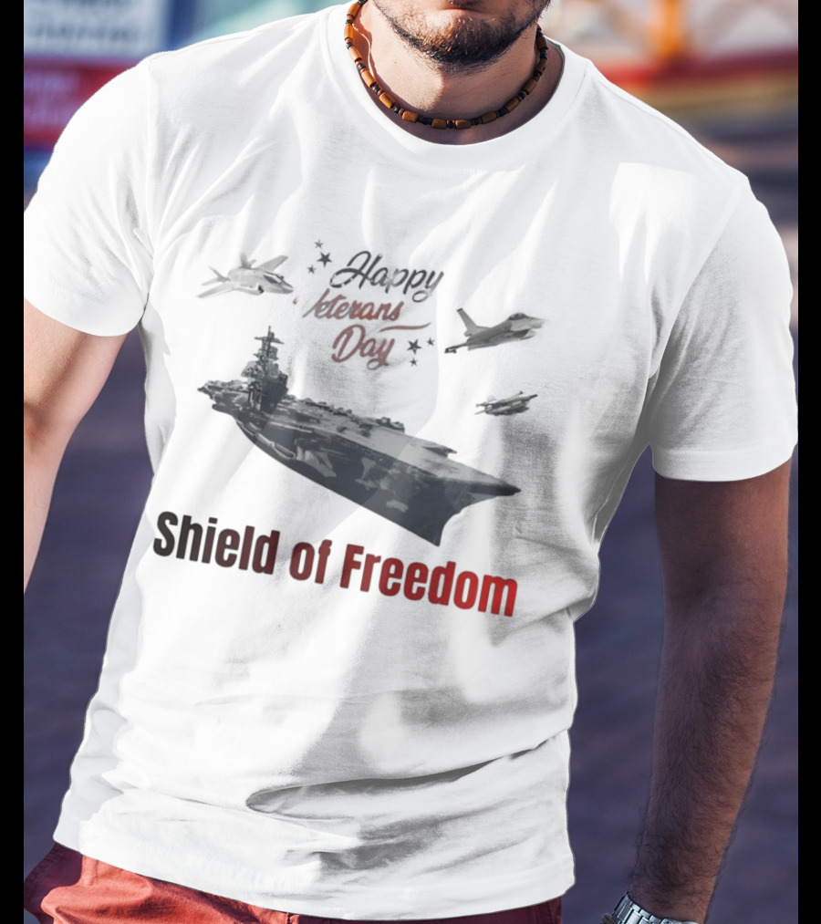 Happy Veterans Day Aircraft Carrier Shield Of Freedom T-Shirt