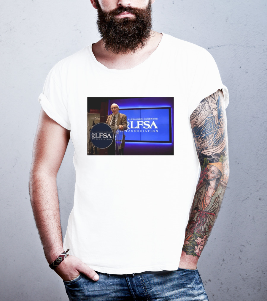 LI Fraumeni Syndrome LFSA Association Genetic Cancer Research Legacy T-Shirt