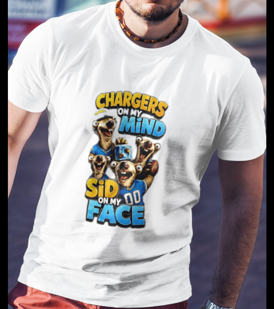 Los Angeles Chargers Sid On My Mind Football Fan Humor T-Shirt