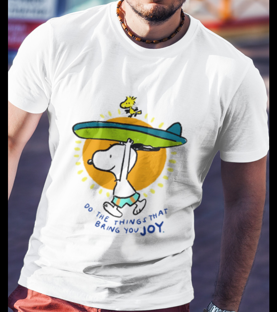 Snoopy And Woodstock Surfing Do The Things That Bring You Joy T-Shirt