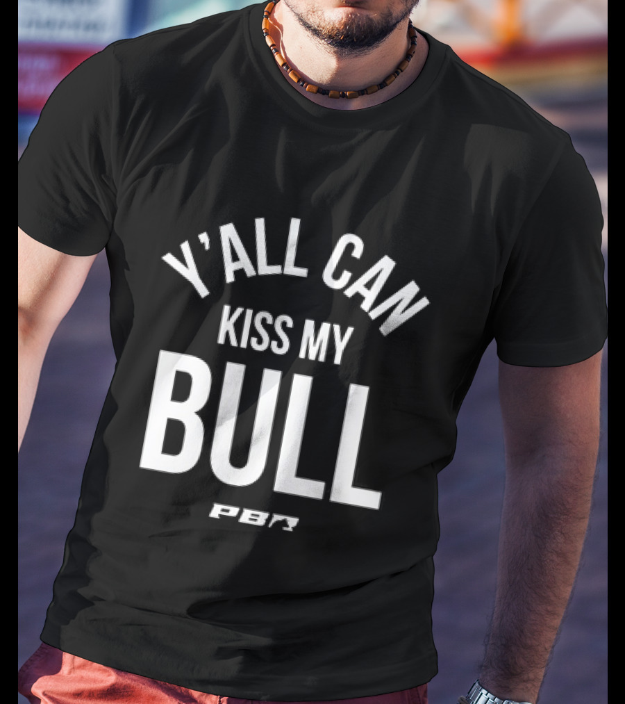 PBR Y'all Can Kiss My Bull T-Shirt