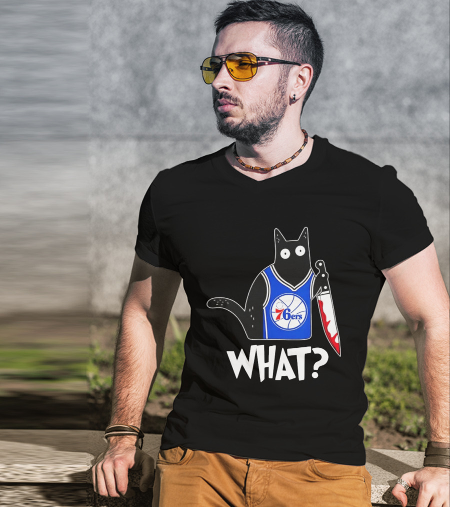 Philadelphia 76ers Cat Holding Knife WHAT Halloween T-Shirt