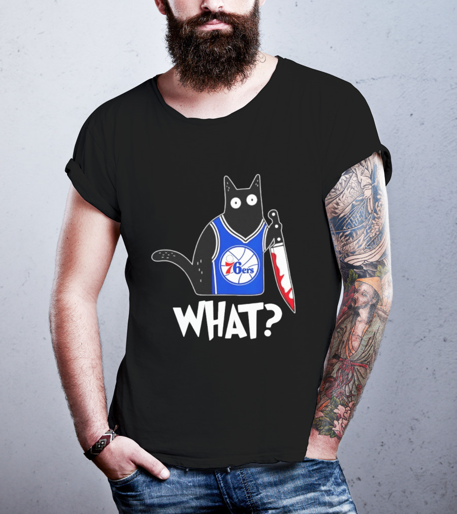 Philadelphia 76ers Cat Holding Knife WHAT Halloween T-Shirt