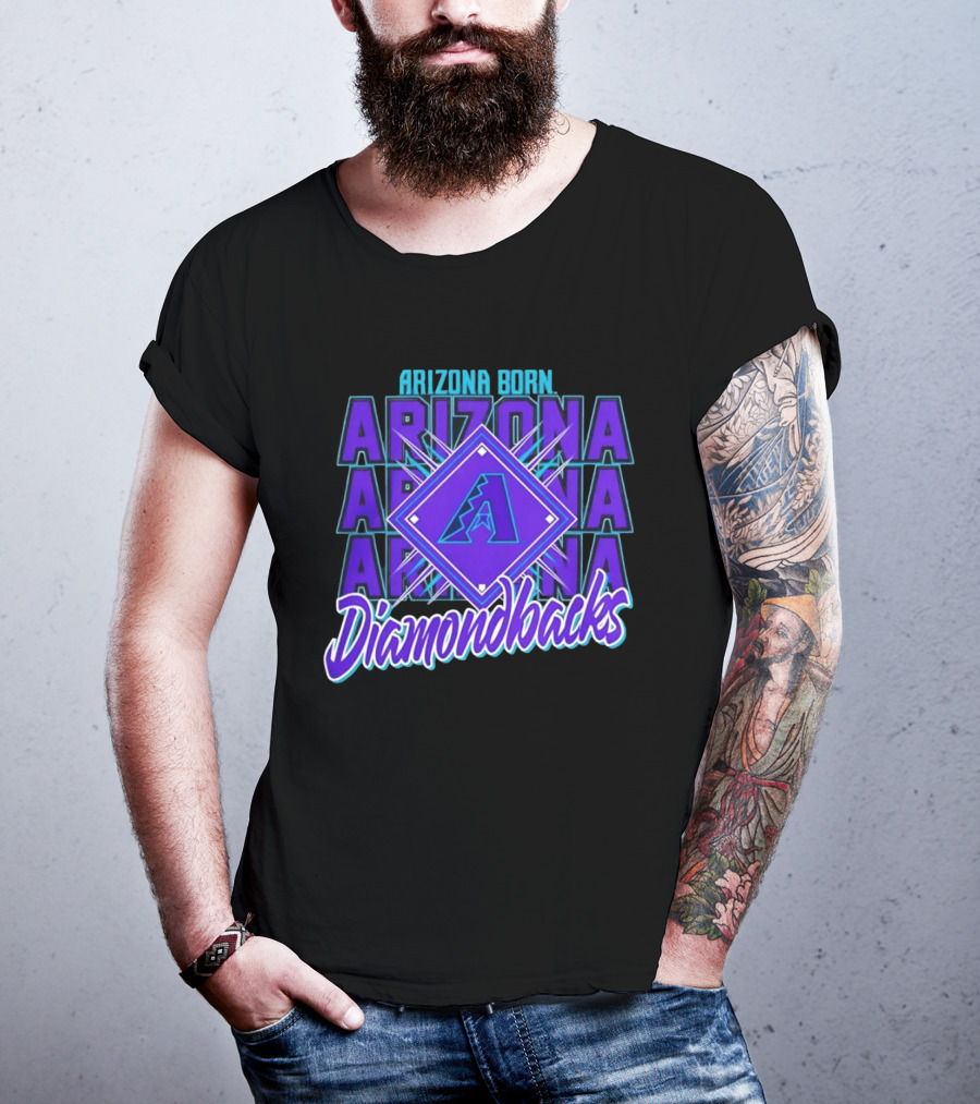 Arizona Born Arizona Diamondbacks MLB Fan Gear T-Shirt
