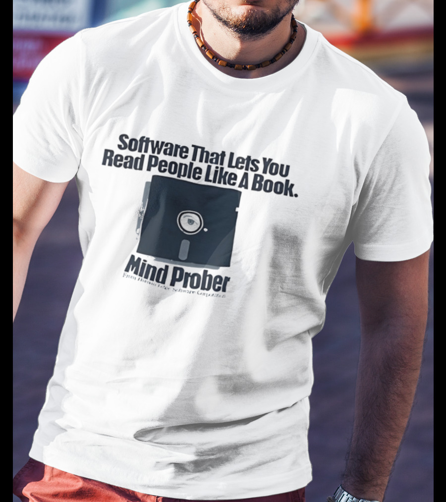 Software That Lets You Read People Like A Book Mind Prober Floppy Disk Retro Sentiment Capture T-Shirt