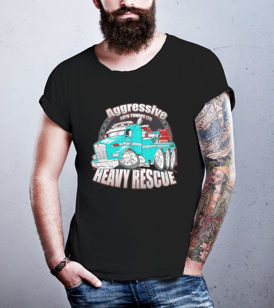Aggressive Auto Towing Ltd Heavy Rescue Truck T-Shirt