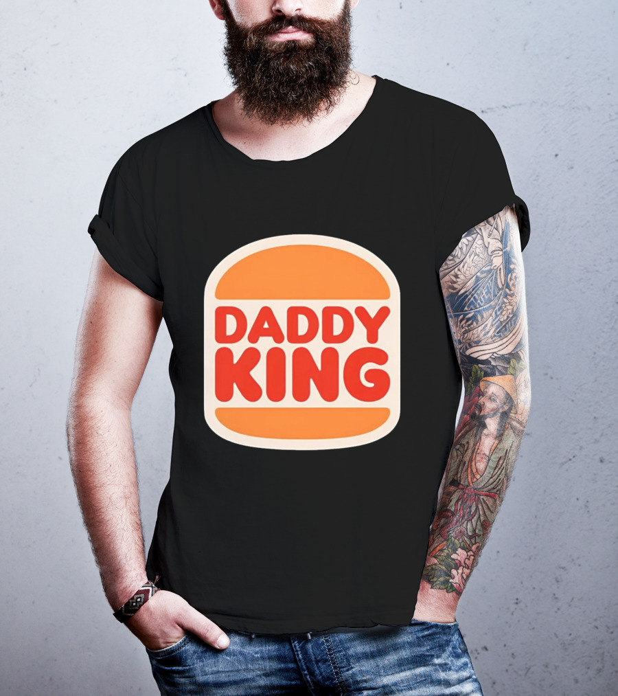 Daddy King Burger T-Shirt