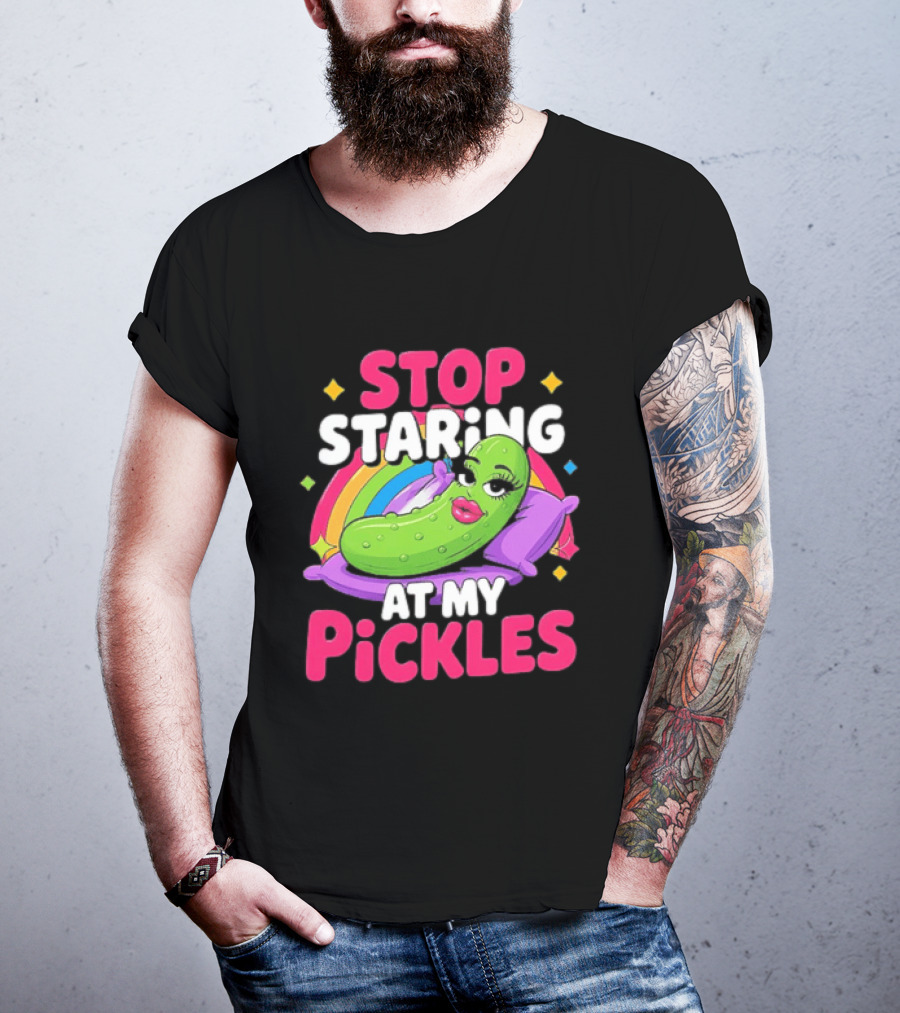 Stop Staring At My Pickles Pillow Rainbow T-Shirt