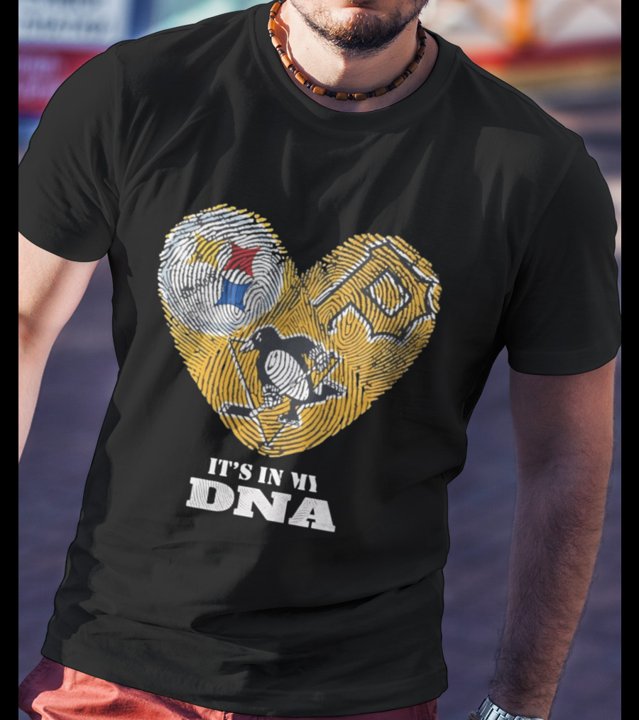 Pittsburgh Steelers Pirates Penguins It's In My DNA T-Shirt