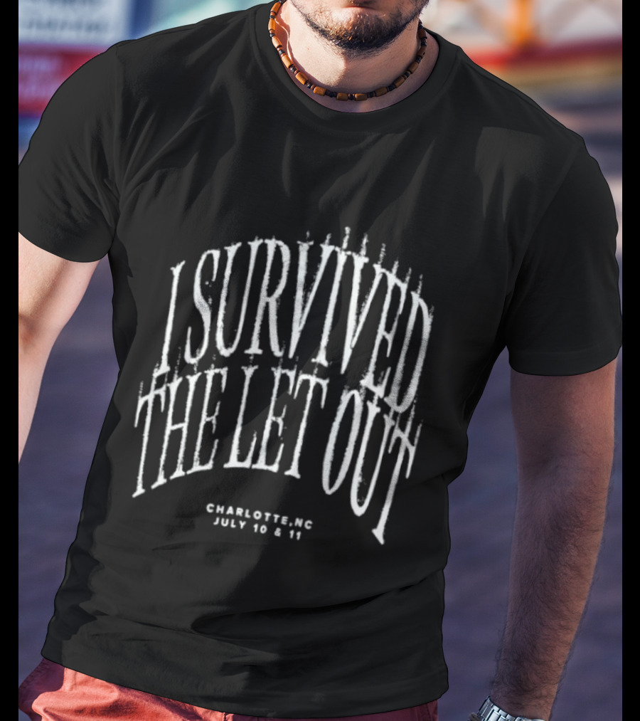 I Survived The Let Out Charlotte NC July 10 11 Concert Event J Cole T-Shirt