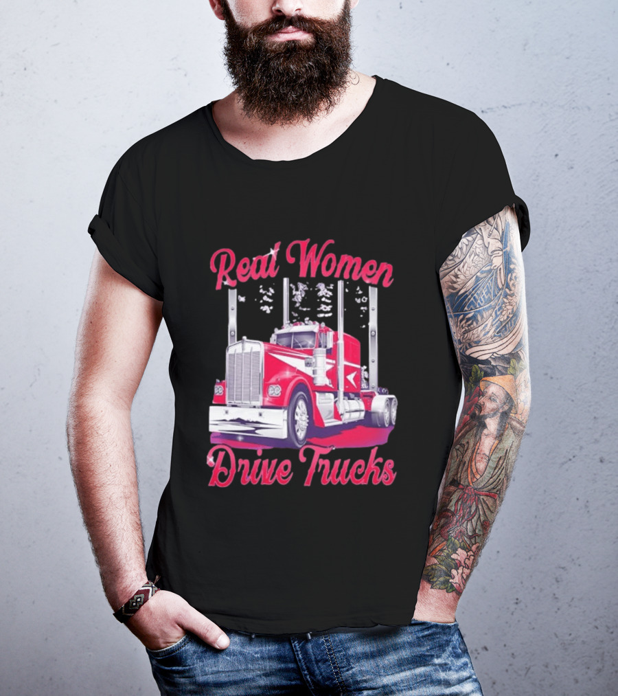 Real Women Drive Trucks Semi Truck With Flowers T-Shirt