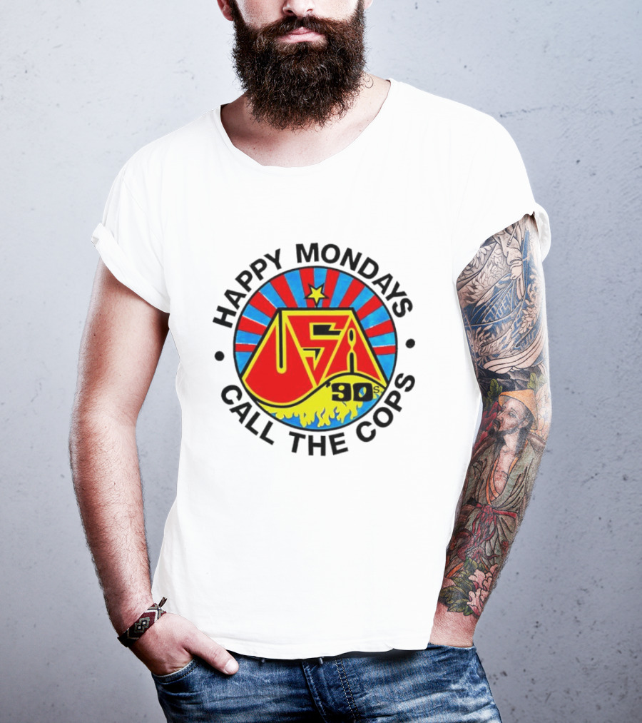 Happy Mondays USA 90s Call The Cops Band Music Manchester England Rock T-Shirt