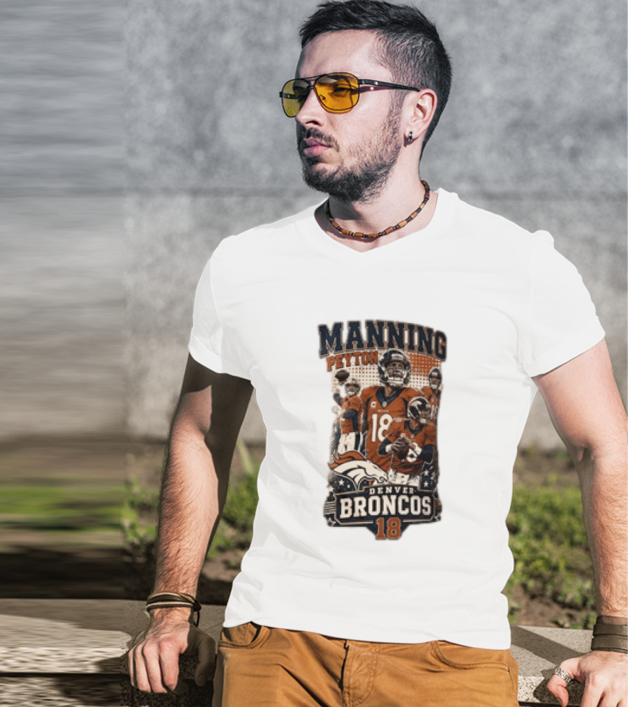 Manning Peyton Denver Broncos 18 Football Player Broncos T-Shirt