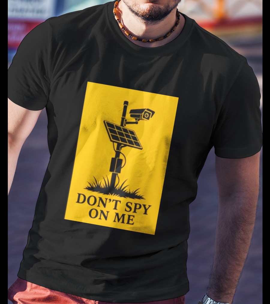 Flock Camera Surveillance Solar Panel Don't Spy On Me T-Shirt