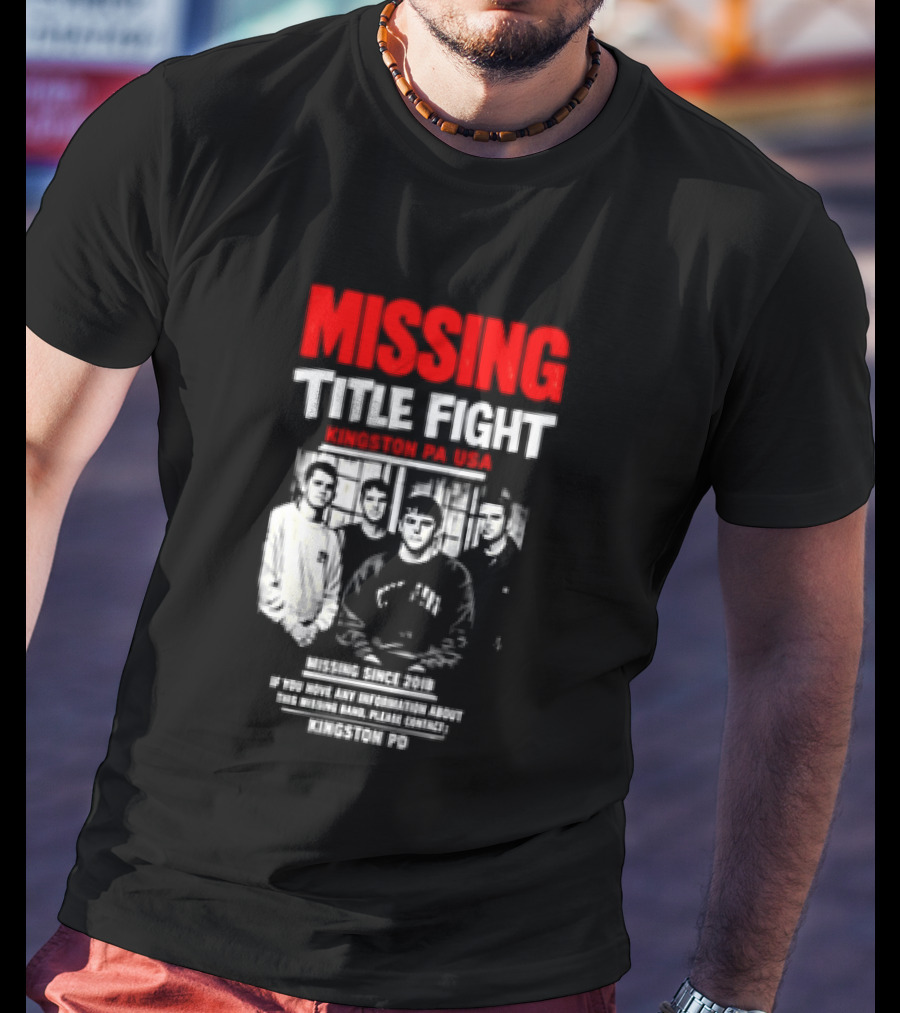 Missing Title Fight Kingston PA USA 2018 Iconic Band Event T-Shirt