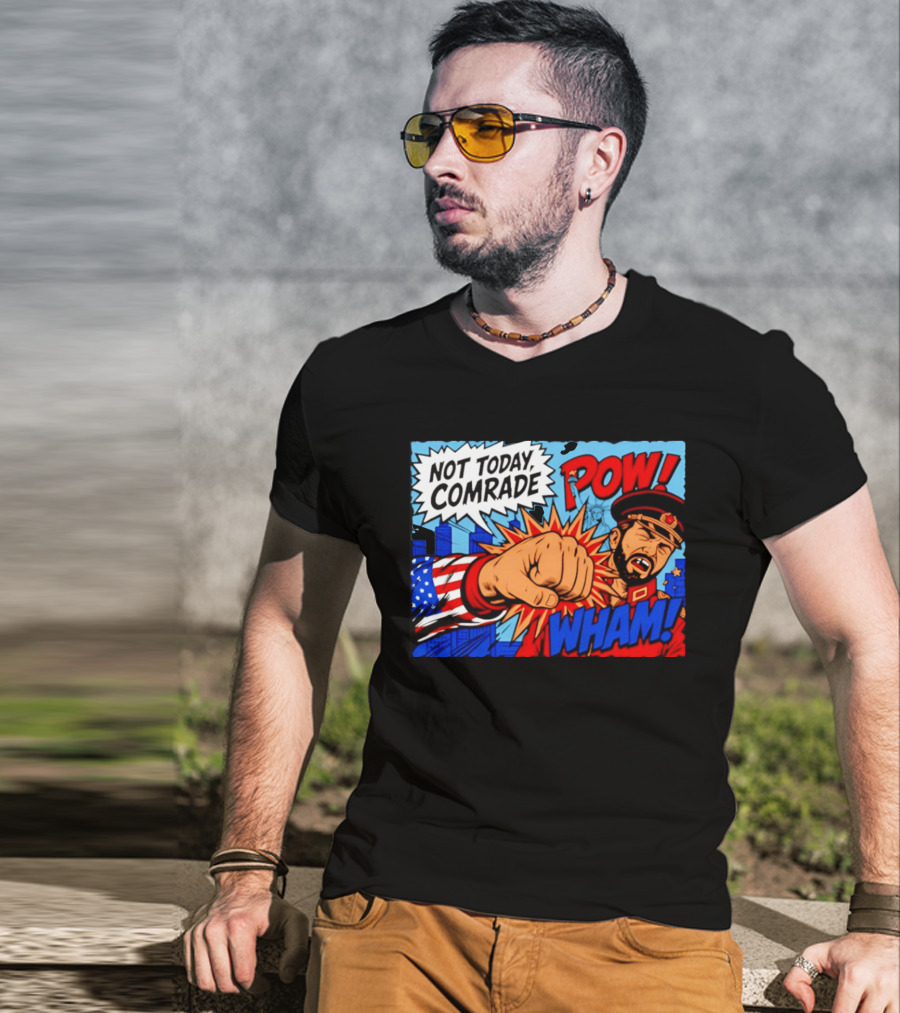 Not Today Comrade POW WHAM Pop Art Cold War T-Shirt