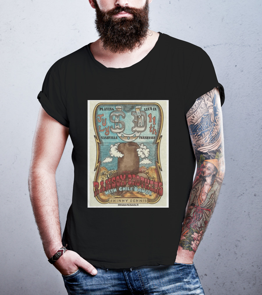 The Ransom Brothers With Chili Dawgs Live In Nashville July 11th Skinny Dennis T-Shirt