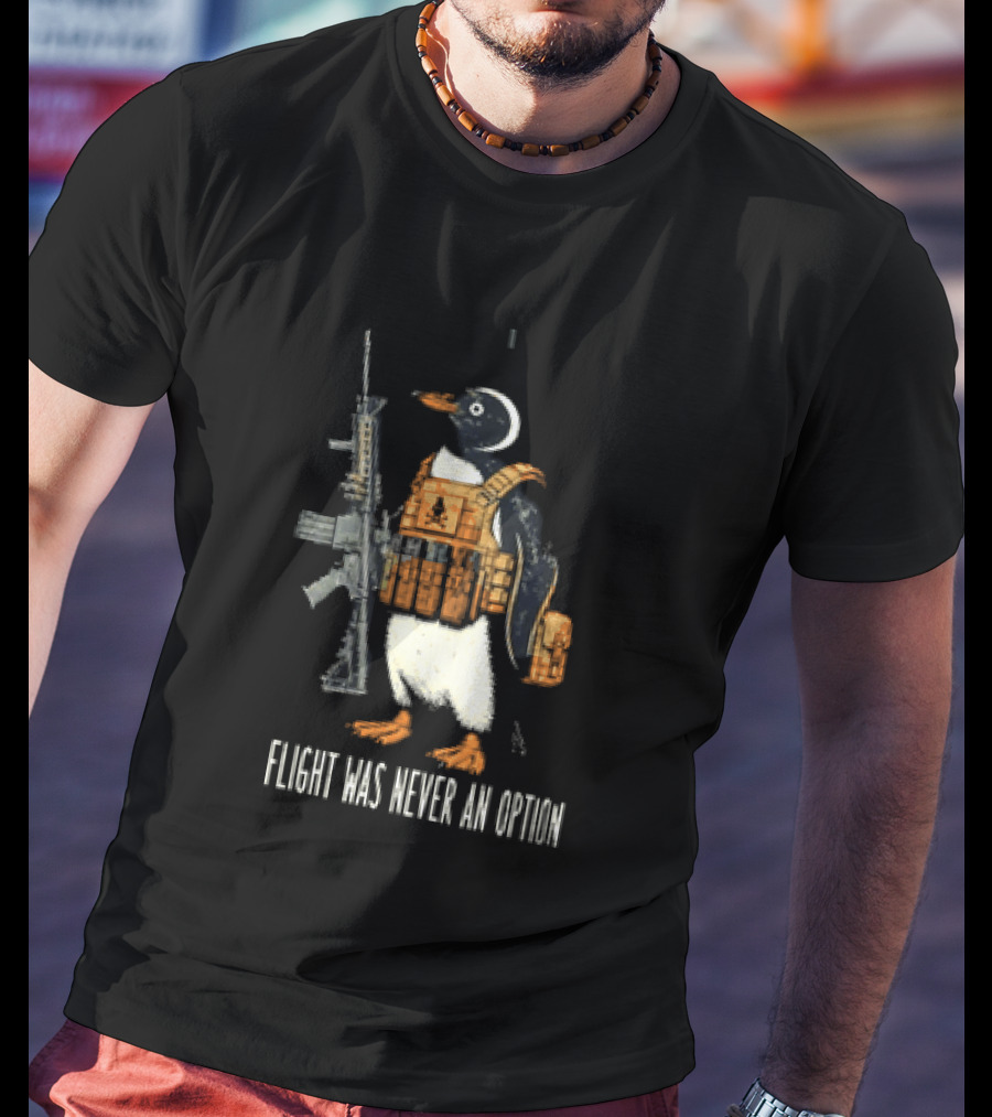 Penguin Flight Was Never An Option Rifle Vest Tactical Humor T-Shirt