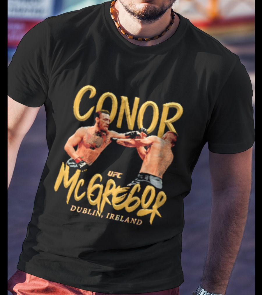 Conor McGregor UFC Dublin Ireland T-Shirt