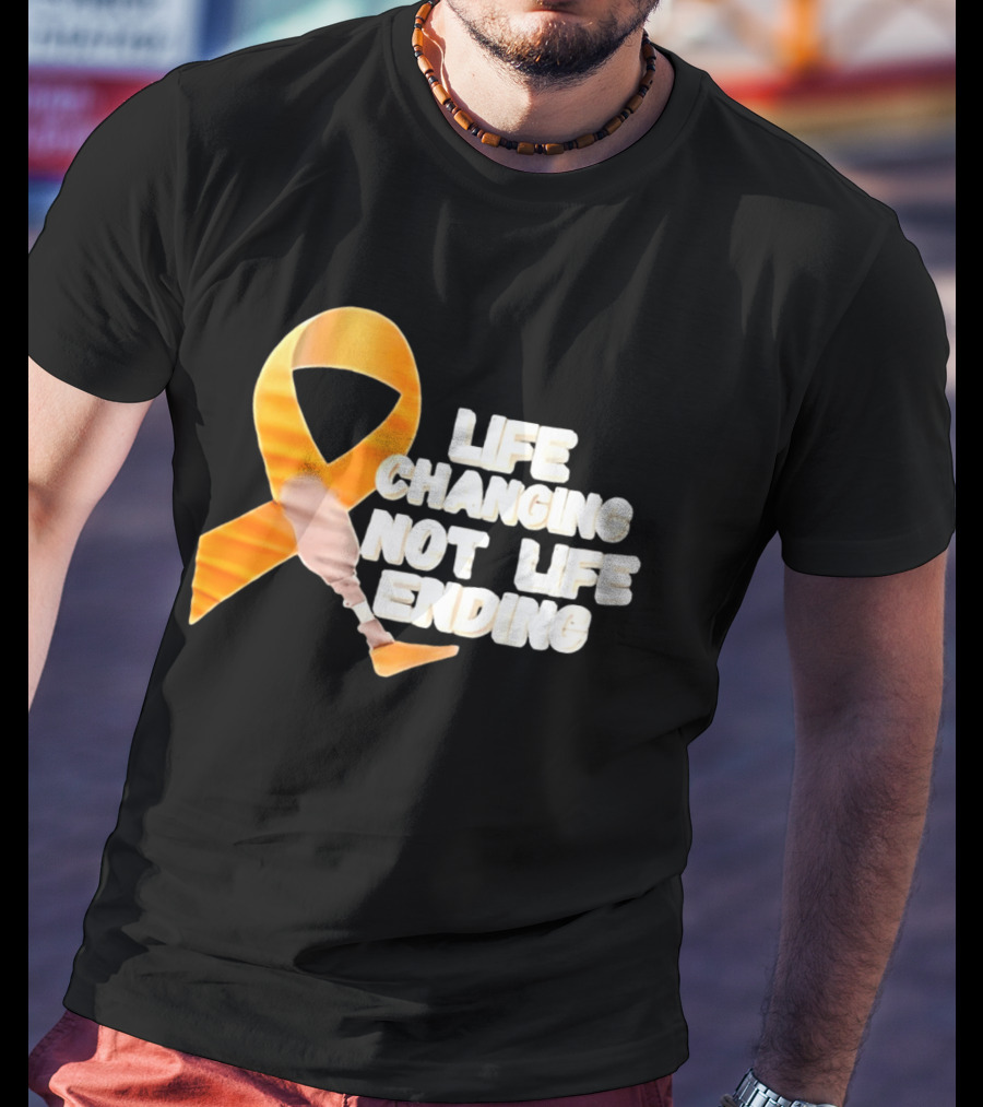 Life Changing Not Life Ending Ribbon With Prosthetic Leg T-Shirt