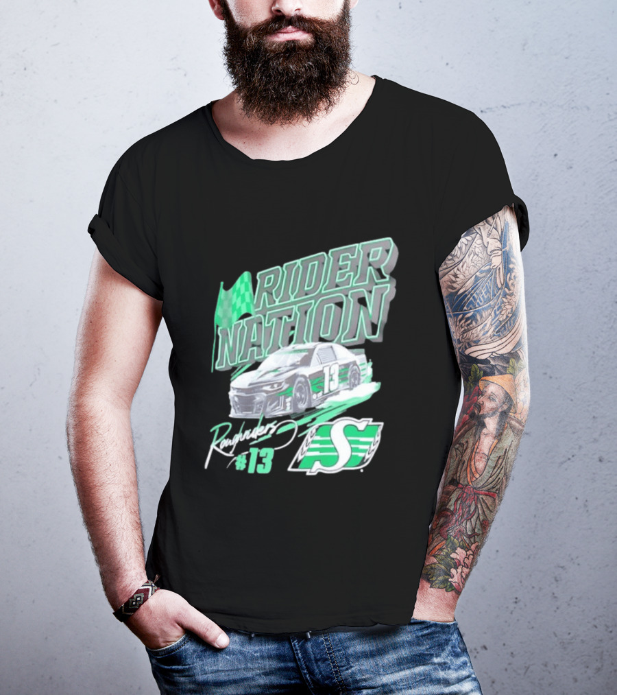 Saskatchewan Roughriders Rider Nation Race Car Number 13 With Team Logo And Flag T-Shirt