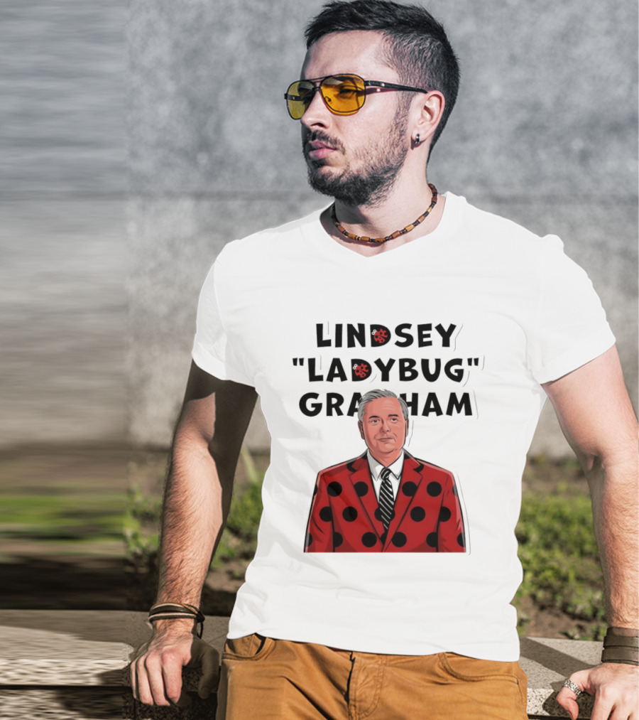 Lindsey "Ladybug" Graham Southern Satire Political Humor T-Shirt