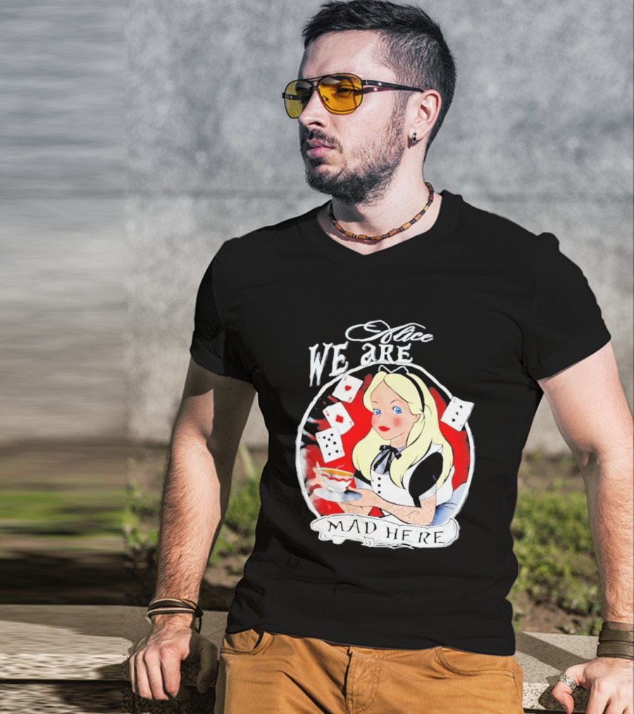 Alice We Are Mad Here Playing Cards Tea Party T-Shirt