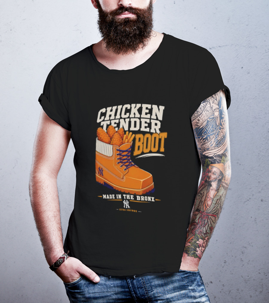 Chicken Tender Boot Made In The Bronx Yankees T-Shirt