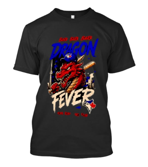 Brr Brr Brr Dragon Fever Toronto Blue Jays Baseball Red Dragon T-Shirt