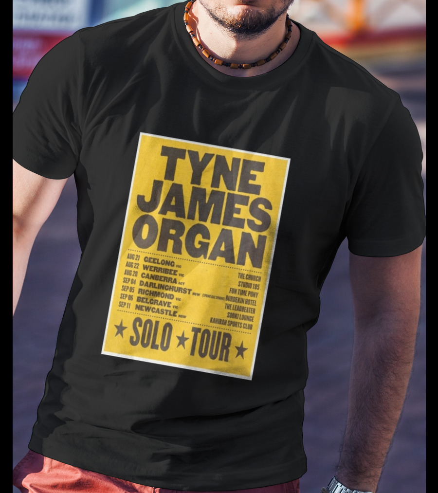 TYNE JAMES ORGAN Australian Solo Tour 2026 Geelong Werribee Canberra Dates Venues T-Shirt
