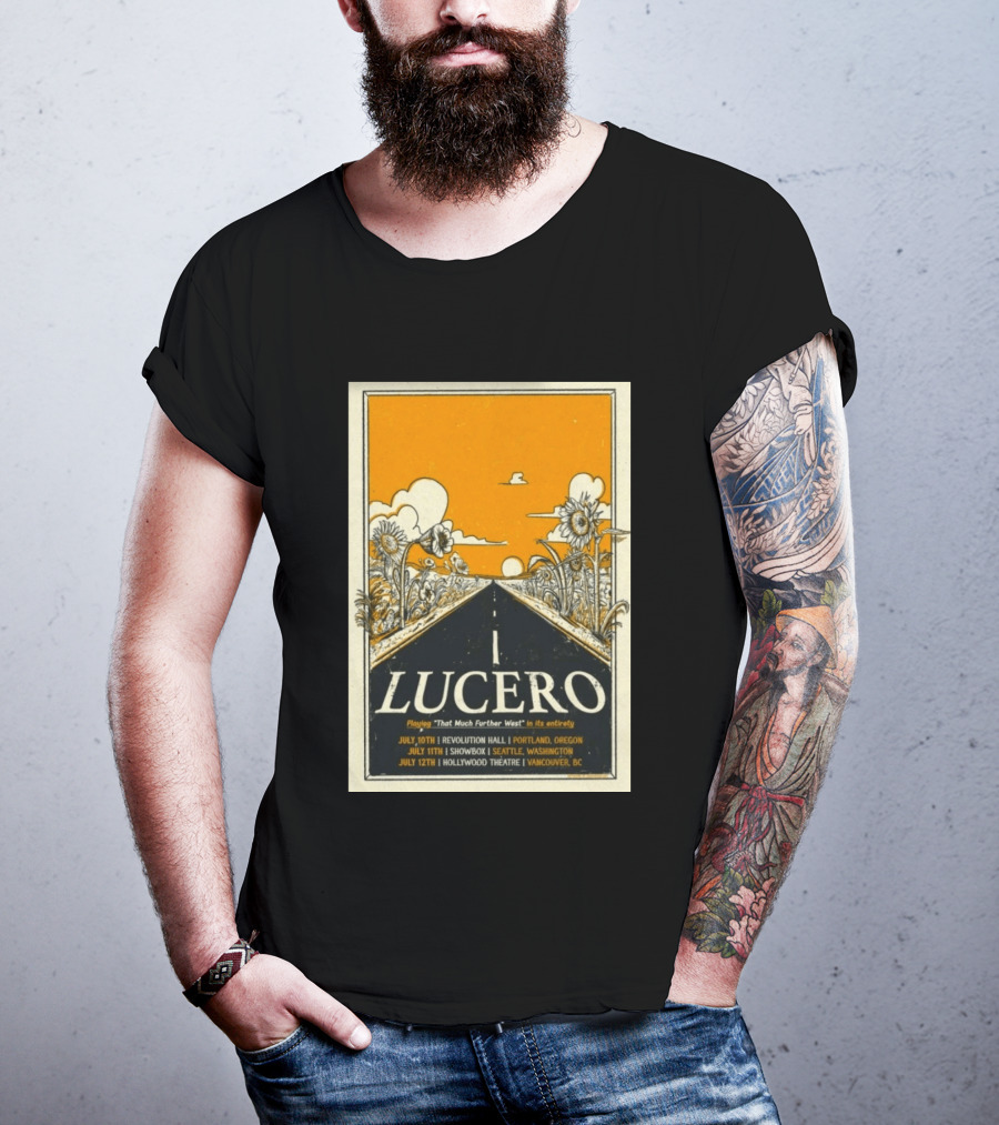 Lucero That Much Further West Tour 2026 Revolution Hall Showbox Hollywood Theatre T-Shirt