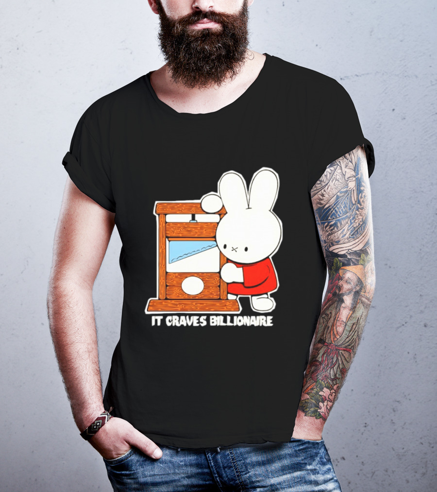 Miffy Guillotine It Craves Billionaire T-Shirt