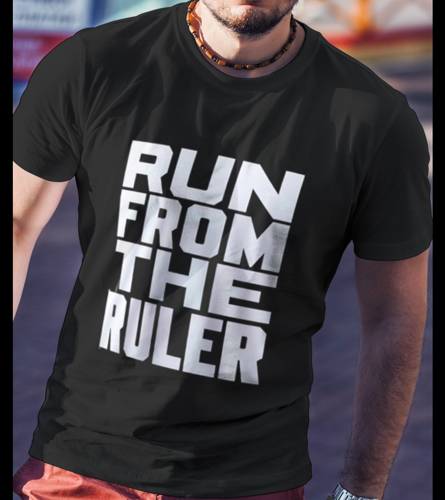 Run From The Ruler Oba Femi T-Shirt