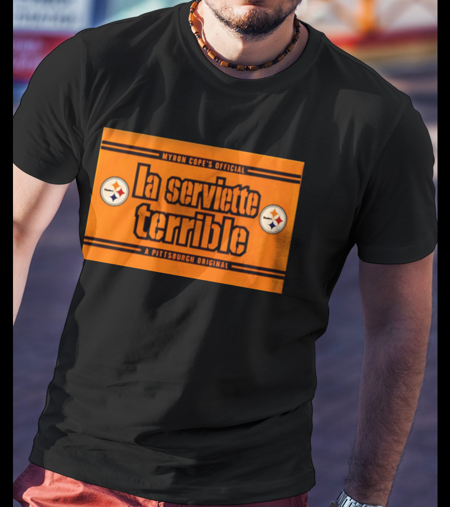 Myron Cope's Official La Serviette Terrible A Pittsburgh Original Steelers T-Shirt