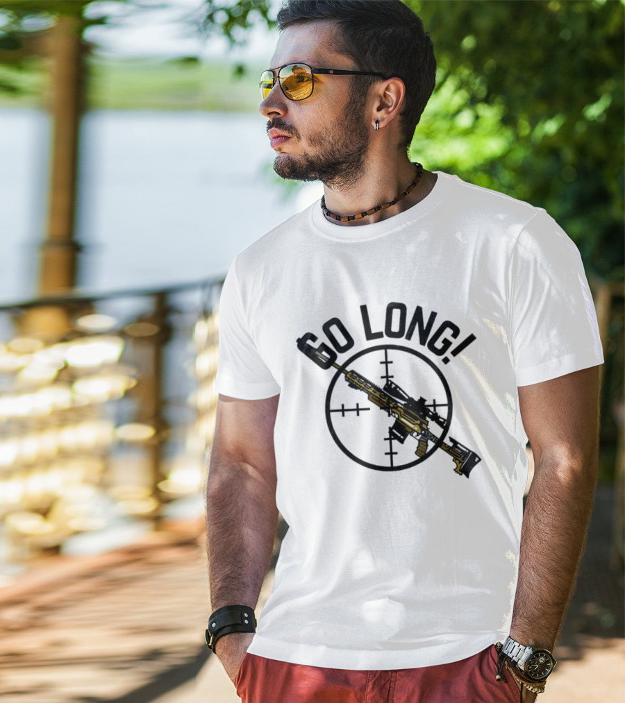 Go Long Sniper Rifle With Crosshair Targeting T-Shirt