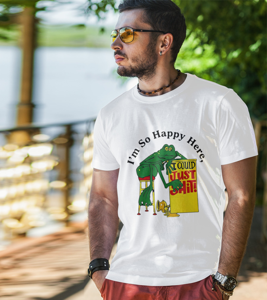 I'm So Happy Here I Could Just Shit Frog T-Shirt
