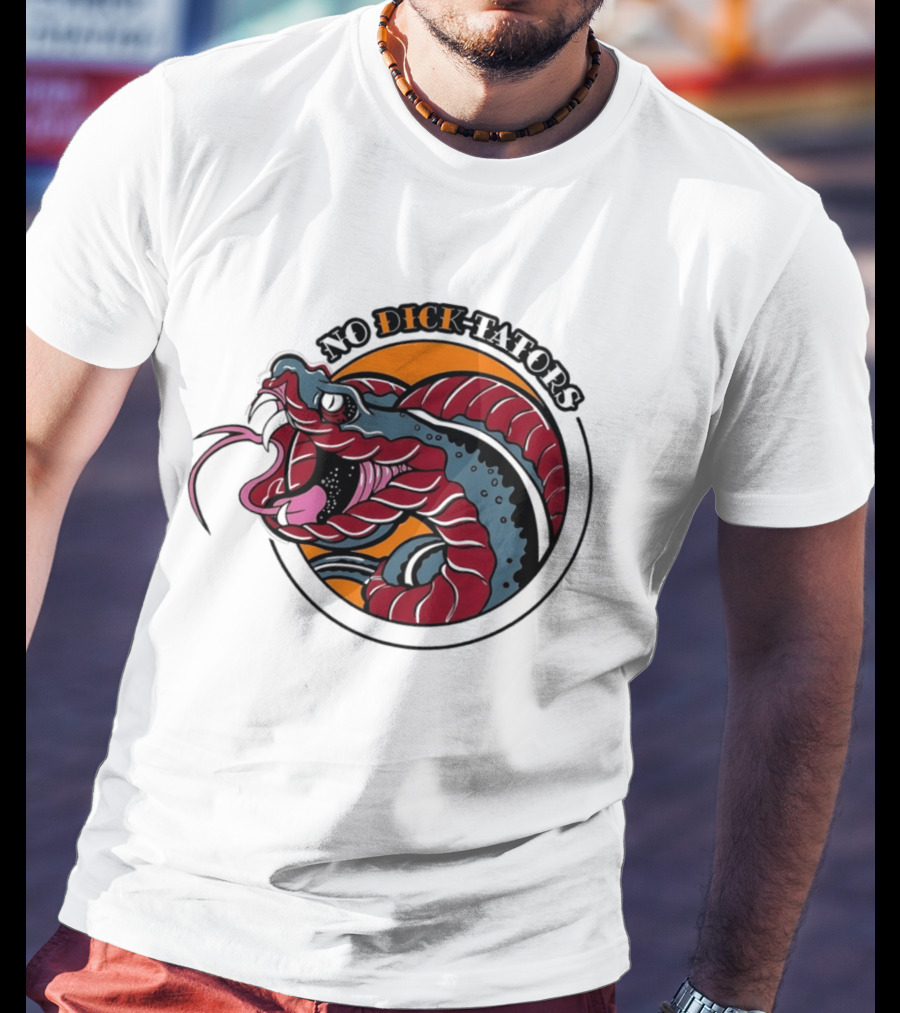 No Dictators Political Satire Snake T-Shirt