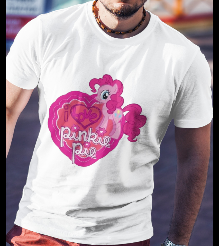 I Love Pinkie Pie My Little Pony Friendship Magic Fan Favorite T-Shirt