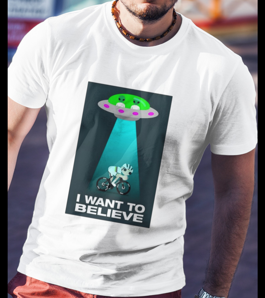 Pogacar UFO Cycling Aliens I Want To Believe T-Shirt