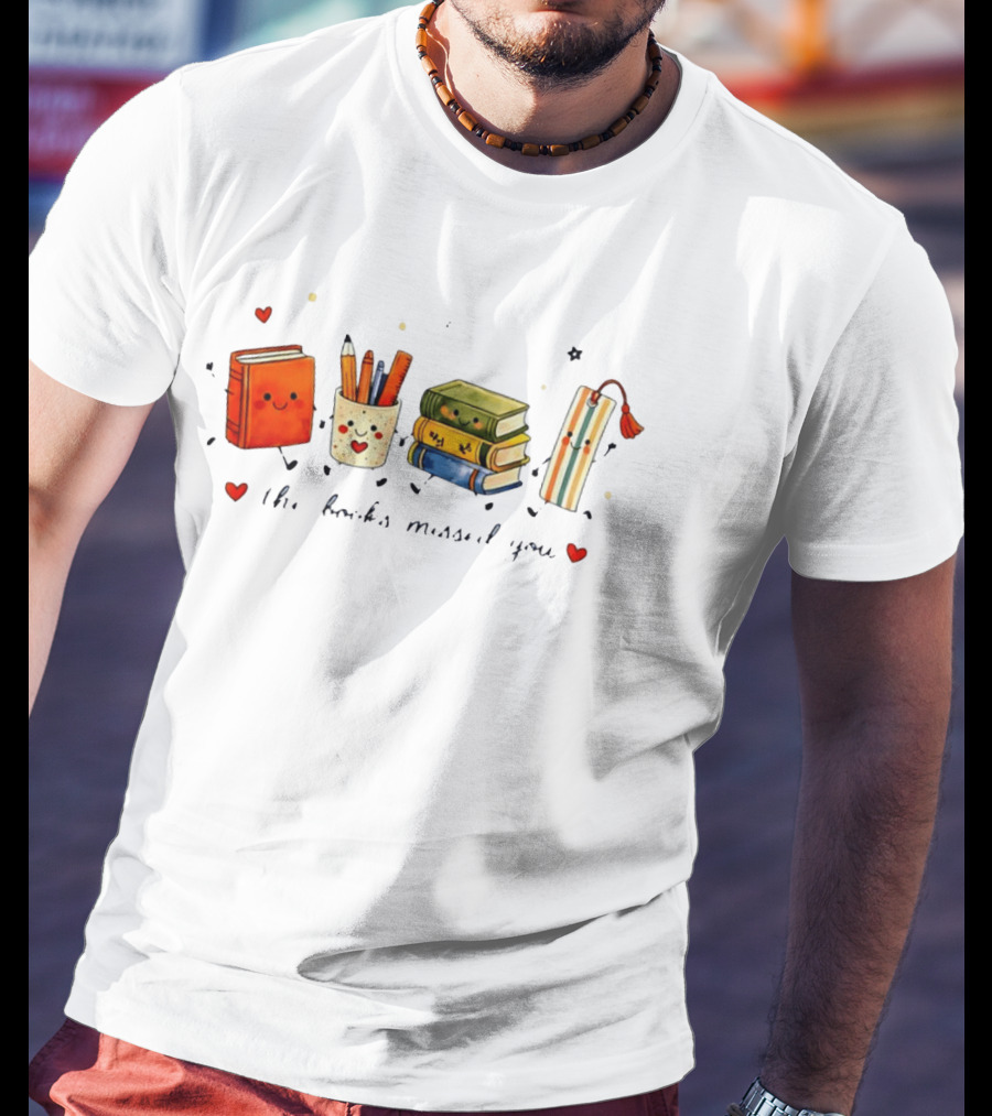 The Books Missed You Cute Reading Theme With Smiling Stationery T-Shirt