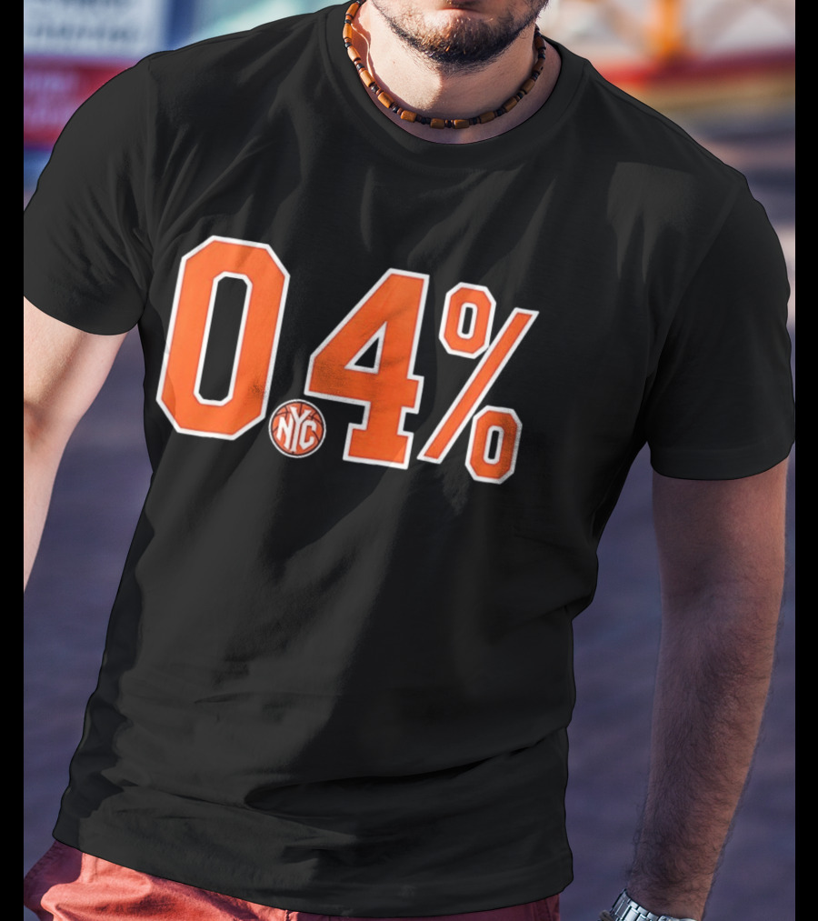 0.4 Percent NYC New York Knicks NBA T-Shirt