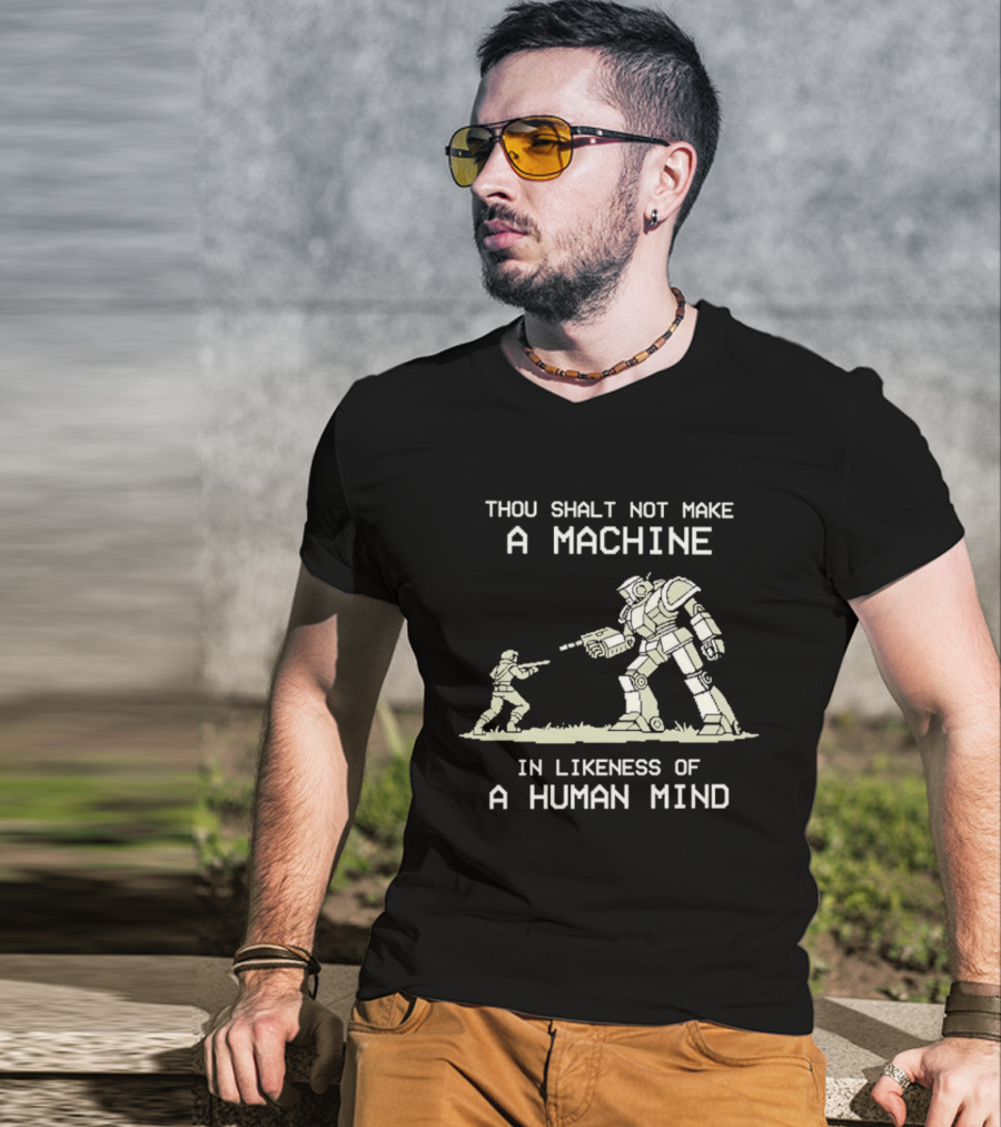 Thou Shalt Not Make A Machine In Likeness Of A Human Mind Butlerian Jihad Dune T-Shirt