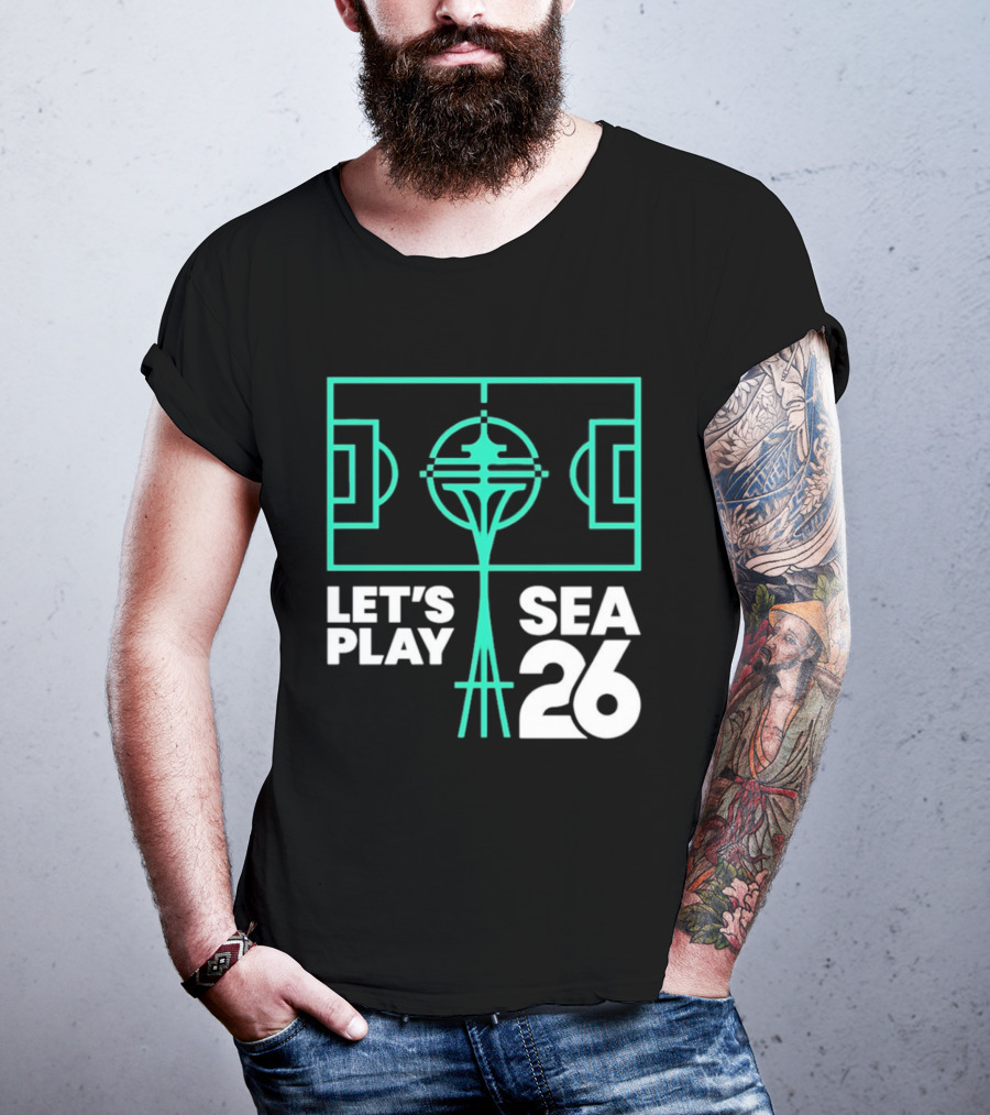 Let's Play Sea 26 Seattle Matchday Space Needle Soccer Field T-Shirt