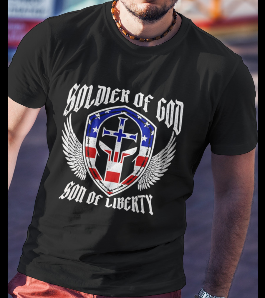 Soldier Of God Son Of Liberty American Flag Cross Wings T-Shirt